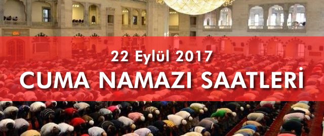 22_eylul_cuma_namazi_saatleri